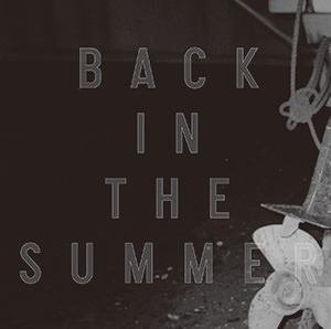 Back in the Summer 通常版