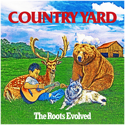 COUNTRY YARD 4th Album [ The Roots Evolved ] ジャケット画像