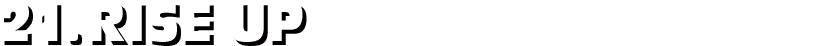 21.RISE UP