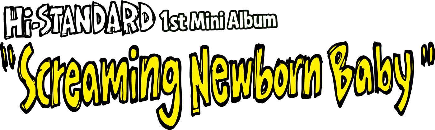 レコード14枚 husking bee life ball 検)ハイスタンダード Hi-STANDARD、ZAX加入。Mini Album「Screaming Newborn Baby」11