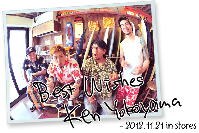 ken yokoyama [Best Wishes] 2012.11.21 in stores