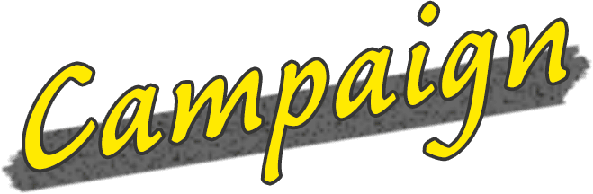 CAMPAIGN