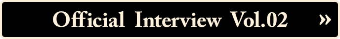 Interview Vol.02