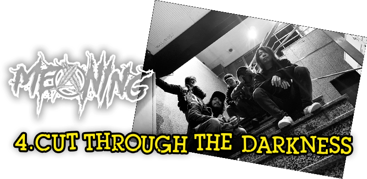 CUT THROUGH THE DARKNESS / MEANING