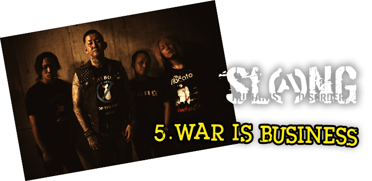 WAR IS BUSINESS / SLANG