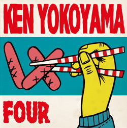 Ken Yokoyama US盤・名門Go Kart Recordsからリリース！まずは最新作FOUR から。