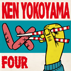 Ken Yokoyama US盤・名門Go Kart Recordsからリリース!まずは最新作FOUR から。