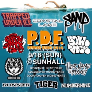 SAND 主催 P.D.F. SUMMER BASH 2016. 9/18 開催!!