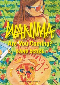 Wanima 1st Album Are You Coming バンドスコア 9月16日発売 Pizza Of Death Records