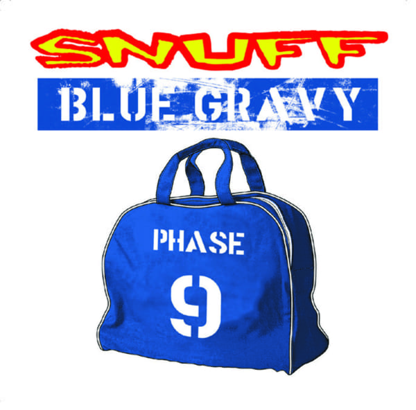 BLUE GRAVY : PHASE 9