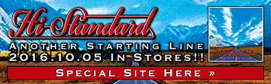 Hi-STANDARD [ Another Starting Line ] リリース特設サイト