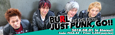 BURL 3rd Full Album [JUST PUNK,GO!!] リリース特設サイト