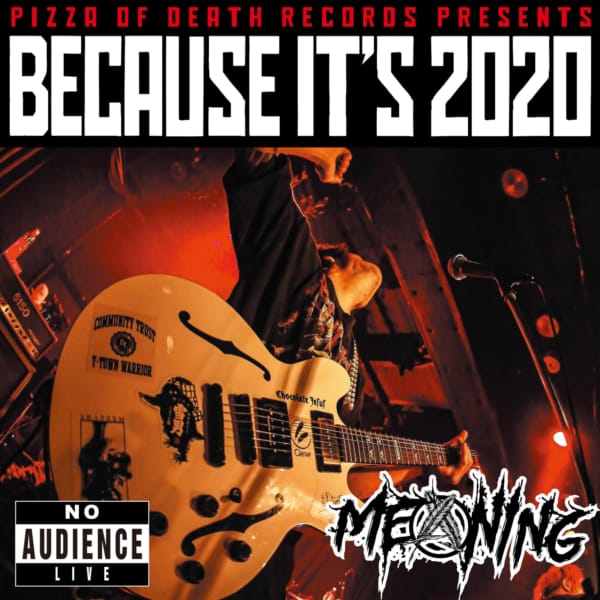 PIZZA OF DEATH RECORDS PRESENTS BECAUSE IT’S 2020