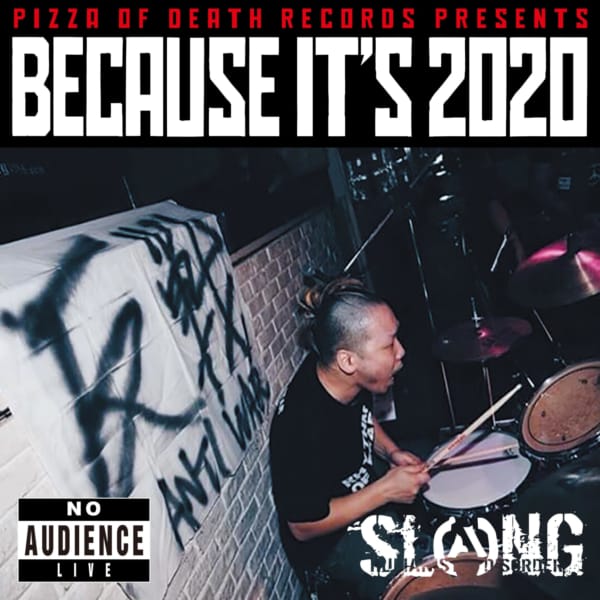 PIZZA OF DEATH RECORDS PRESENTS BECAUSE IT’S 2020