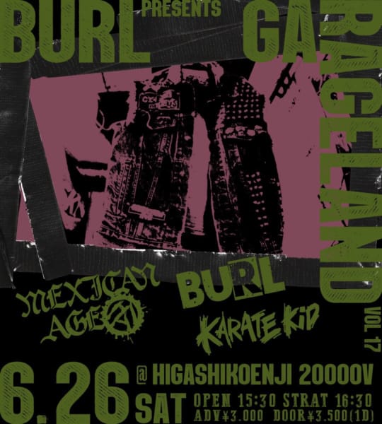6/26(土) BURL presents “GARAGELAND vol.17″開催決定!