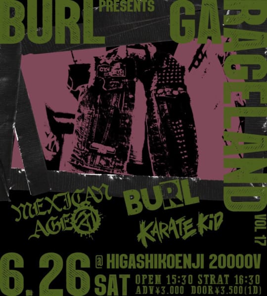 6/26(土) BURL presents “GARAGELAND vol.17″開催決定！