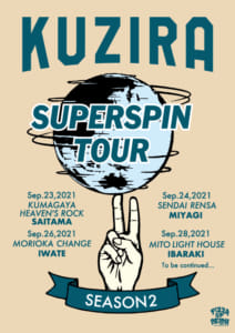 KUZIRA 『Superspin Tour Season 2』開催決定！