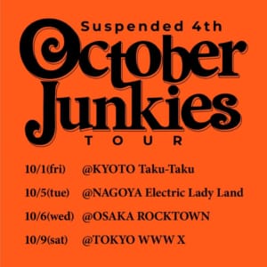 Suspended 4th『October Junkies Tour』 開催決定！