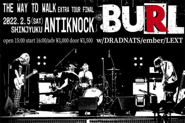 BURL presents『THE WAY TO WALK EXTRA TOUR FINAL 2022』開催決定！