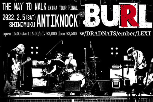 BURL presents『THE WAY TO WALK EXTRA TOUR FINAL 2022』開催決定!