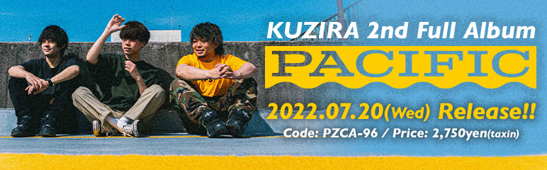 KUZIRA 2nd Full Album [Pacific] リリース特設サイト