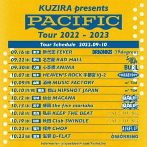 KUZIRA presents.『Pacific Tour 2022-2023』9月・10月公演のゲストバンド発表！