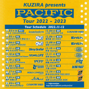 KUZIRA presents.『Pacific Tour 2022-2023』ゲストバンド第三弾発表！