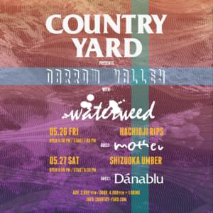 COUNTRY YARD pre.『Narrow Valley』開催決定！