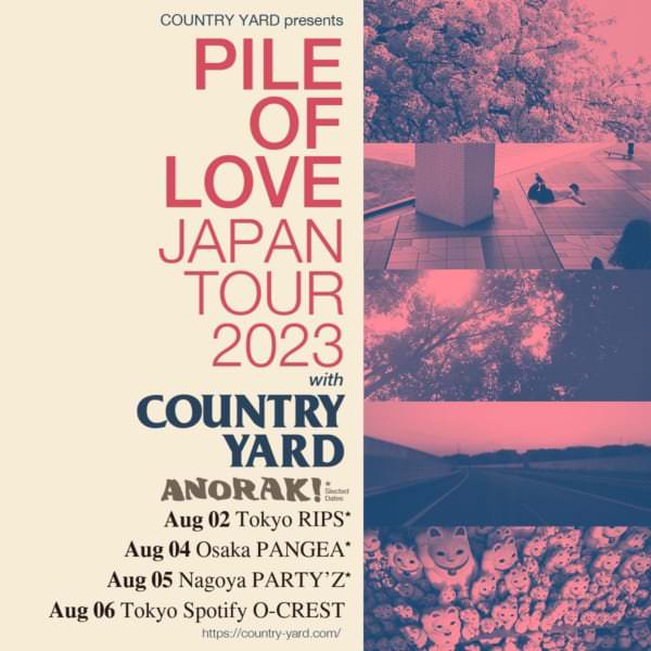 COUNTRY YARD pre.「Pile Of Love Japan Tour」ゲストバンド発表！