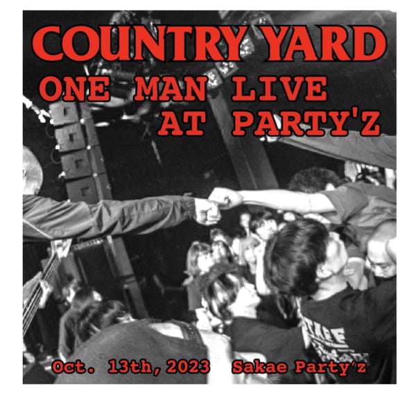 「COUNTRY YARD ONE MAN LIVE AT PARTY’Z」開催決定！