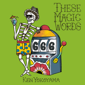 11月29日(水)リリース、Ken Yokoyama New Single「These Magic Words」Teaser&オフィシャルインタビューVol.1公開！