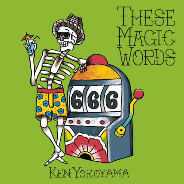 本日店着日、Ken Yokoyama New Single「These Magic Words」特設サイトにてオフィシャルインタビューVol.3公開！