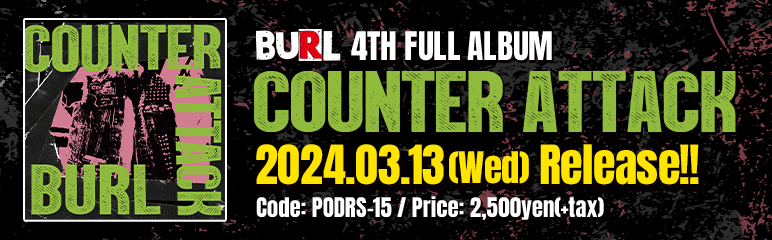 BURL 4th Full Album [COUNTER ATTACK] 特設サイト