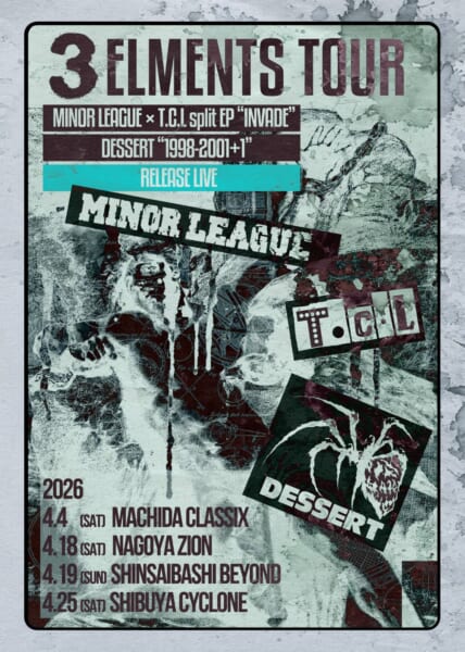 DESSERT、MINOR LEAGUE x T.C.Lとのスプリットツアー開催決定！