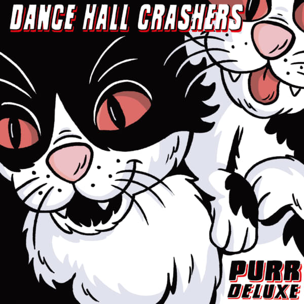 Dance Hall Crashers、10/28発売『Purr Deluxe』オフィシャルインタビュー！